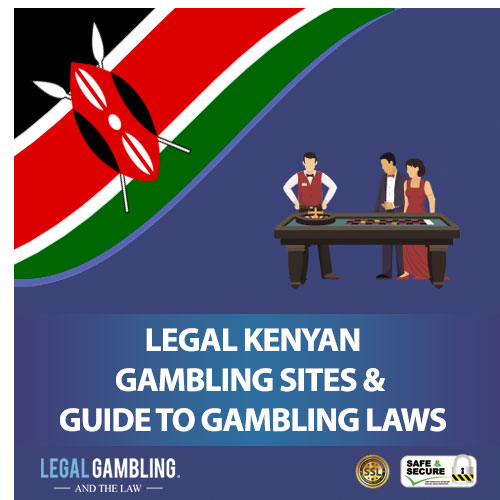 Legal Kenyan Gambling Sites and Laws