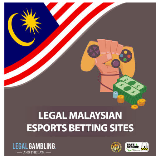 Legal Malaysian Online eSports Betting Sites