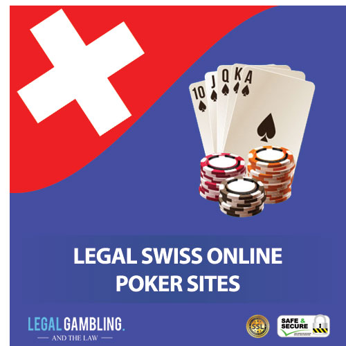 Legal Swiss Online Poker Sites